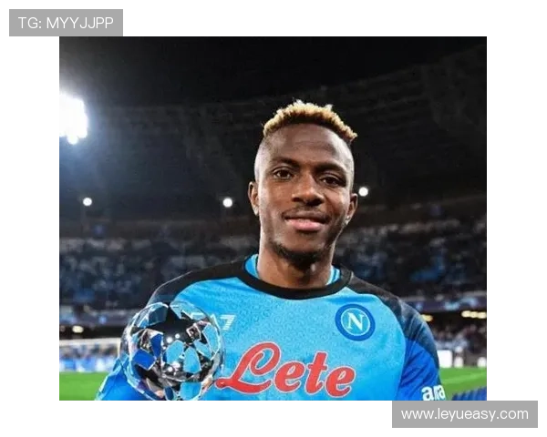 奥斯梅恩能力特点能否适应英超对抗节奏？