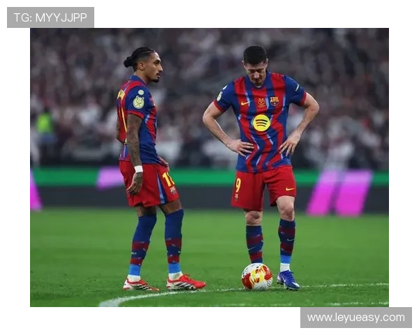 拉菲尼亚：加盟巴萨即锁定主力轮换位置解析